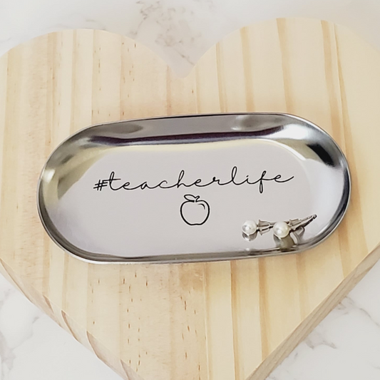 Teacher Life Mini Oval Jewelry Ring Dish